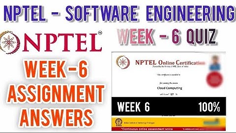 Software Engineering NPTEL Assignment 6 Answers Week 6 Answers Quiz 6 solutions by IIT Kharagpur
