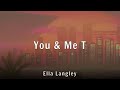 Ella Langley You Amp Me Time Lyrics mp3