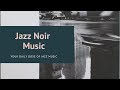 Jazz Noir Music - A long way to peace