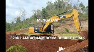 mengatasi cat 320D lambat gerak / Implement Cat 320D Slow Move
