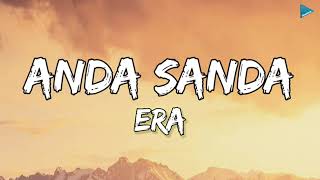 ERA - Anda-sanda [Lyrics]