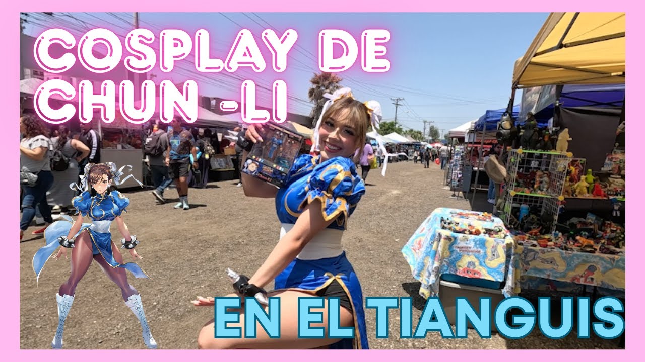 Voy en COSPLAY😱 de ✨CHUN LI✨ al TIANGUIS🔥