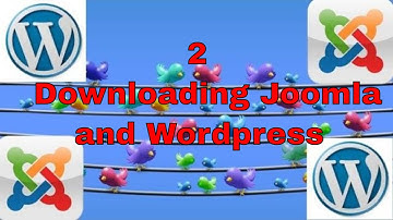 2   Downloading Joomla and Wordpress