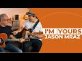 Cómo tocar I'm Yours de Jason Mraz (con Tabs)