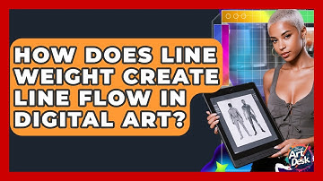 How Does Line Weight Create Line Flow In Digital Art? - The Virtual Art Desk