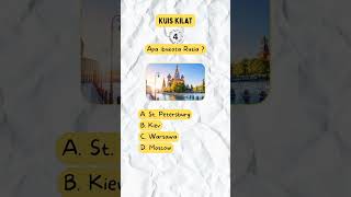 Apa Ibukota Russia  kuis shorts kuiskilat yearofyou russia ukraine
