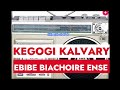 KEGOGI KALVARY EBIBE BIACHOIRE ENSE