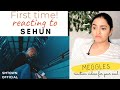 FIRST time reacting to SEHUN | On Me MV Honest Reaction | meggles