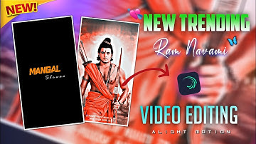 🚩Ram Navami Video Editing Alight Motion🔥Alight Motion Video Editing 🙏 Ram Navmi Video Editing 2025