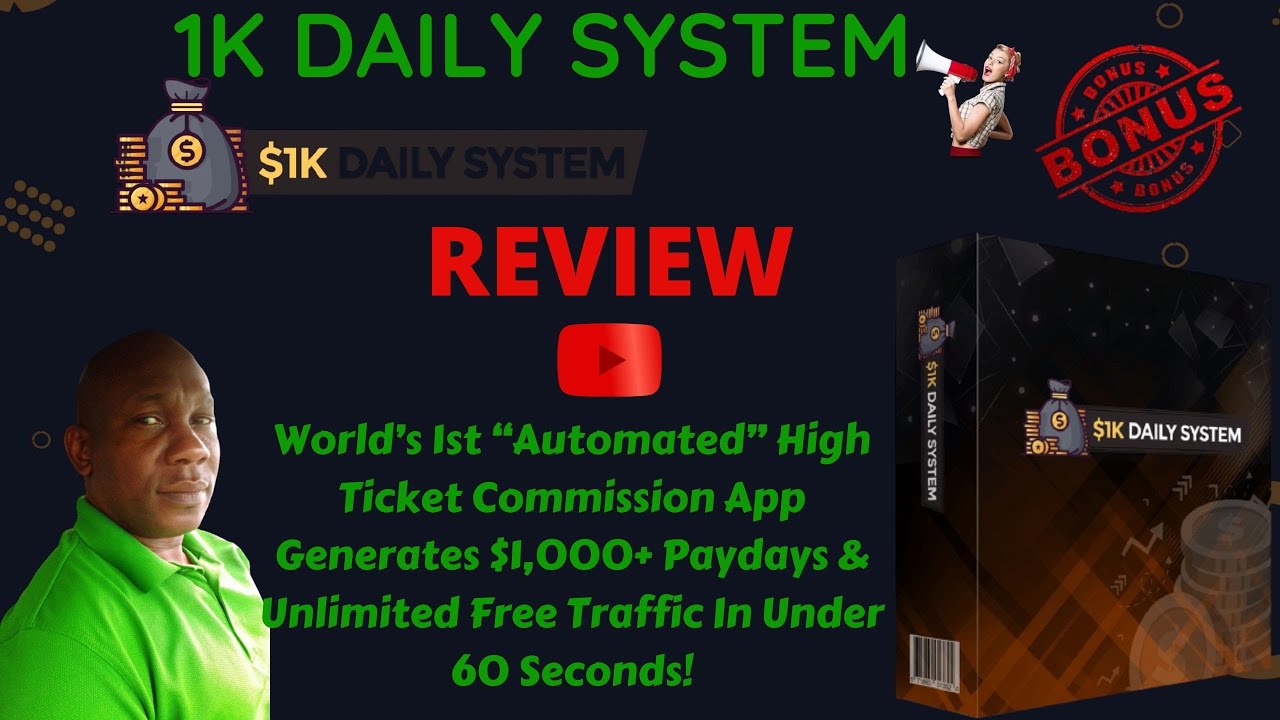 1K Daily System Review⚠️CAUTION⚠️MY BONUSES WORK BETTER WITH 1K Daily System