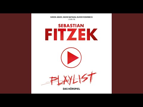 Sebastian Fitzek - Playlist - Das Hörspiel - Teil 29