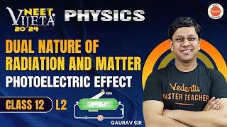 PHOTOELECTRIC EFFECT L2| PHOTONS | MODERN PHYSICS | New NTA Syllabus| Gaurav Gupta