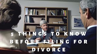 5 Things to Know Before Filing for Divorce