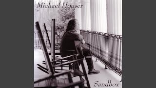Video thumbnail of "Michael Houser - Sandbox"