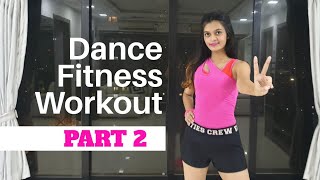 Bollywood Dance Fitness Workout at Home | Fat Burning Cardio Part-2