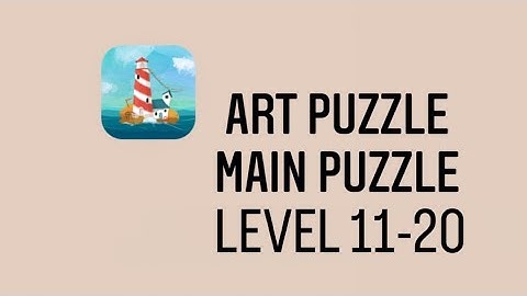Art Puzzle Main Puzzle Level 11-20