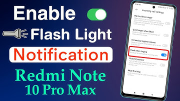 How to Enable Flash Light Notification in Redmi Note 10 Pro Max | Flashing Lights for Incoming Calls
