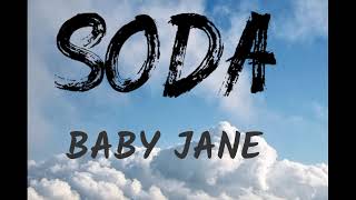 #BabyJane#Soda#lyrics#. Baby Jane - Soda New lyrics video Resimi