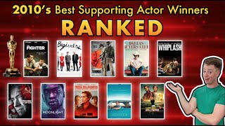 2010's Best Supporting Actor Oscar Winners RANKED