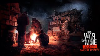 №3 #This War of Mine ⭐Выживание + Общение⭐Павло, Бруно и Марко (Первая неделя)