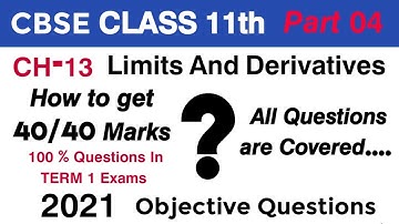 CBSE CLASS 11th CH-13 Limits And Derivatives| TERM 1 Exams 2021| 𝗢𝗯𝗷𝗲𝗰𝘁𝗶𝘃𝗲 𝗾𝘂𝗲𝘀𝘁𝗶𝗼𝗻𝘀 𝘀𝗲𝗿𝗶𝗲𝘀 𝗣𝗮𝗿𝘁 𝟬𝟰
