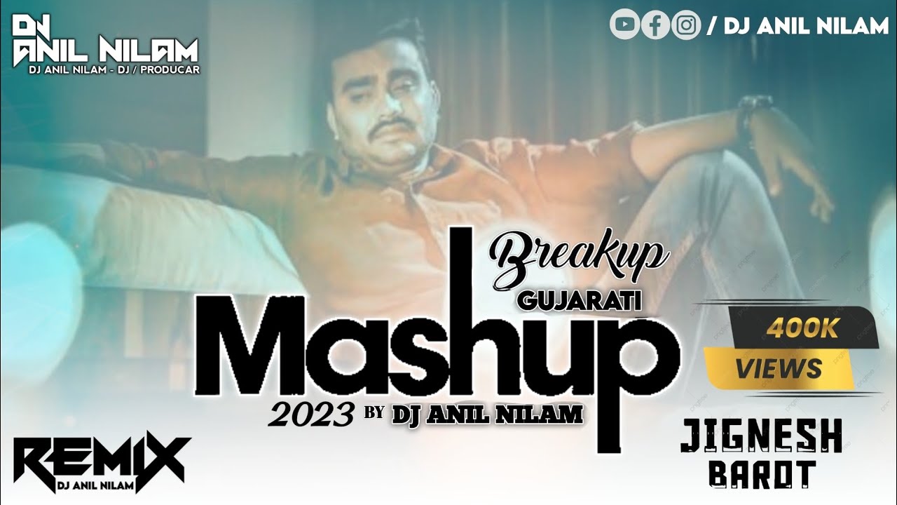 DJ ReMix Jignesh Kaviraj || Sad Mashup 1 || 2023 || DJ Anil Nilam