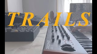 TRAILS [ AMBIENT SYNTH ] : Prophet Rev 2 // Digitakt // Tape-machine