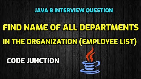 Find name of all departments in the organization (Employee List) || Stream API || Java 8