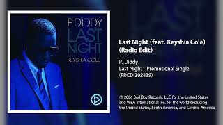 P. Diddy - Last Night (feat. Keyshia Cole) (Radio Edit) Resimi