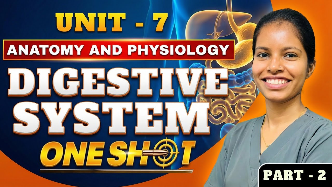 2. The Digestive System One Shot Unit 7 | Most Imp Questions | GNM 1st Year |Anatomy and Physiology