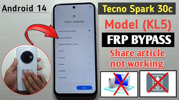 Tecno Spark 30c (KL5) Frp Bypass/Unlock Android 14 2025 | Share Article Not Working | Without PC