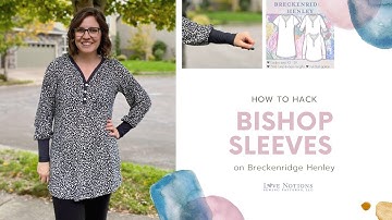 How to Hack Bishop Sleeves onto the Breckenridge Henley