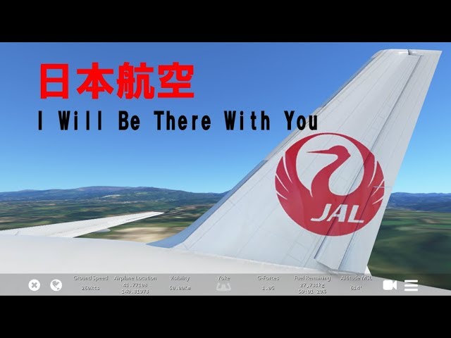 JAL I Will Be There With You(機内BGM) フライトシミュレーター - YouTube
