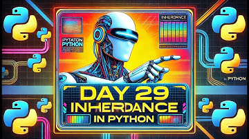 Python Day 29:  Inheritance l Oops in Python l 75-Day Coding Challenge