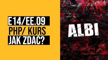 JAK ZDAĆ E14/EE.09 EGZAMIN ZAWODOWY? PHP PORADNIK