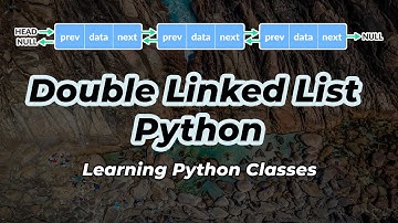 Learning Python Classes by Implementing Double Linked Lists