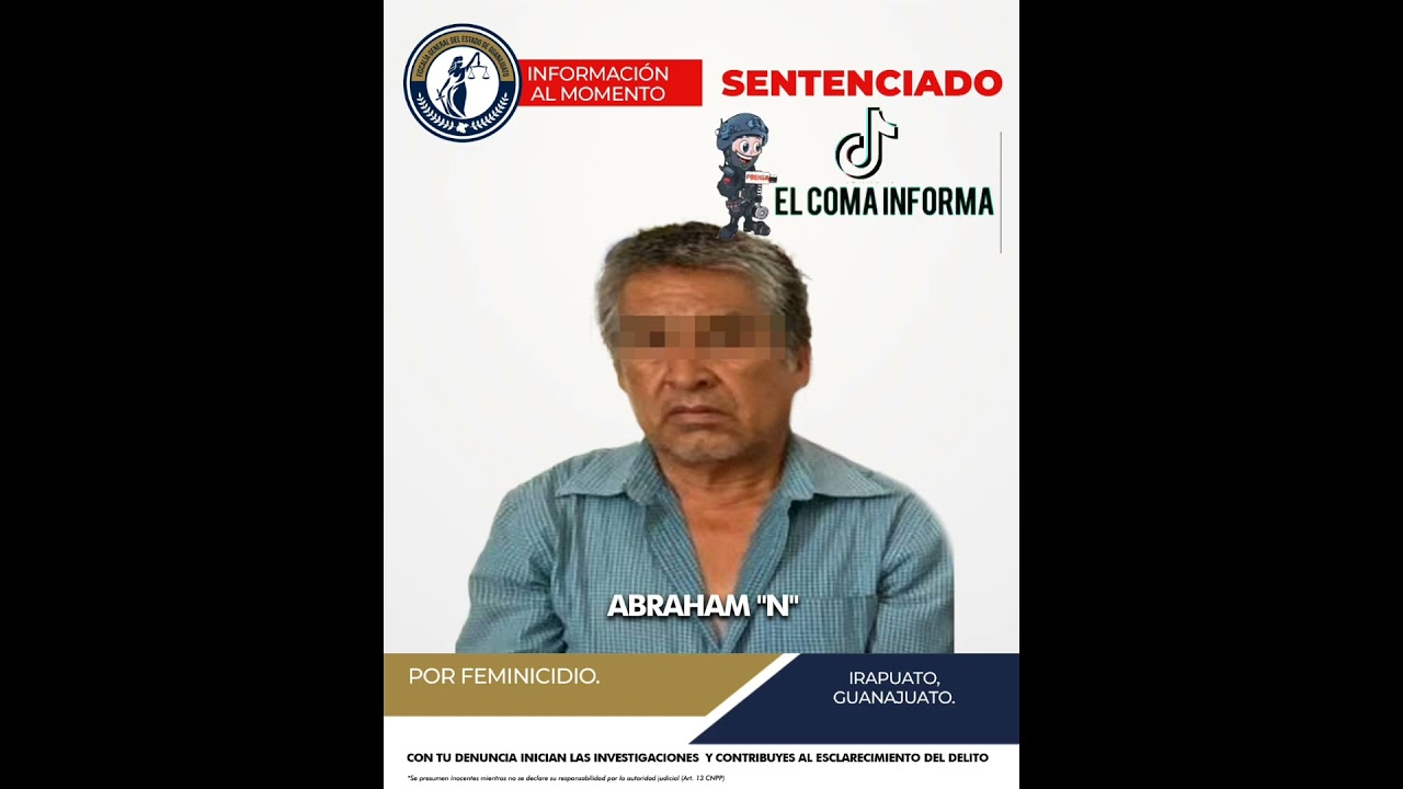 FEMINICIDA ES SENTENCIADO A 32 AÑOS Y 6 MESES DE PRISIÓN EN IRAPUATO