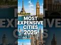 Top 5 Most Expensive Cities to Live In – 2025 💸 #shorts #top5
