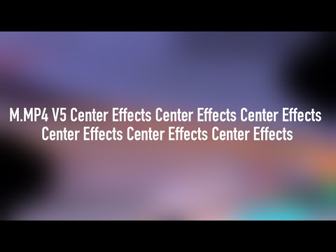 LONGEST VIDEO EVER READ DESC LAST POWER M MP4 V5 Center Effects Exo 6