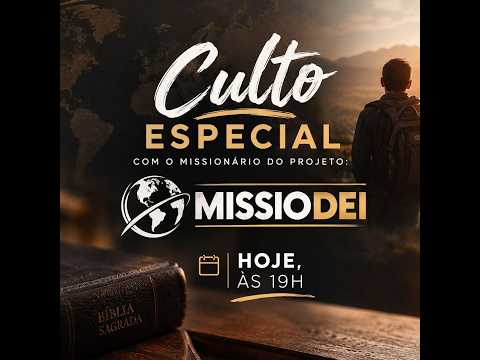 "Culto especial com o missionário do projeto Missiodei" - 2° IEQ BG