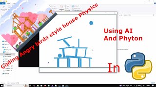 Famous Angry Birds Style Physics Simulation , With AI and python Wealth