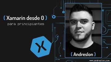 1-Introducción Curso | Xamarin Forms desde 0 para Principiantes