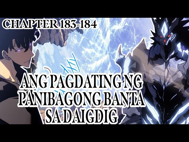 Ang Panibagong Banta sa Daigdig!! Solo Leveling Tagalog 183-184(side story) class=