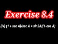 NCERT class 10th maths exercise 8.4 question number 5 (iv) (1 + sec A)/sec A = sin2A/(1-cos A)
