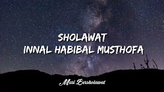 Sholawat Innal Habibal Musthofa