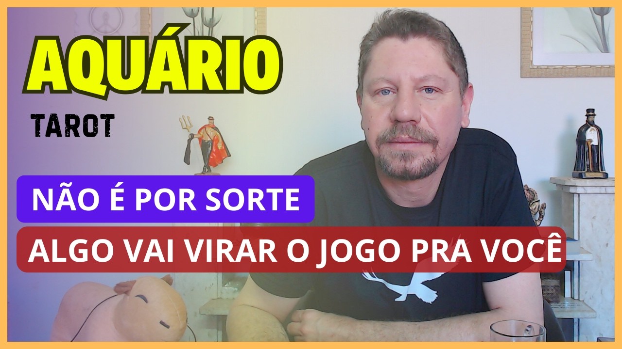 AQUÁRIO ♒ ALGO VAI VIRAR O JOGO PRA VOCÊ (E NÃO É SORTE)