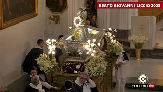 | LIVE | SOLENNITA&#39; DEL BEATO GIOVANNI LICCIO - 29 MAGGIO 2023