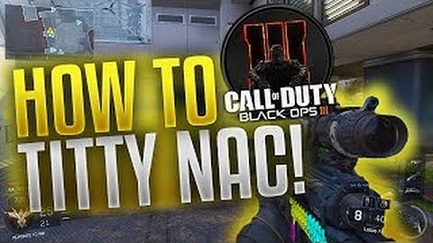 BO3: TITTY NAC Trickshot Tutorial - How To Titty Nac on BO3