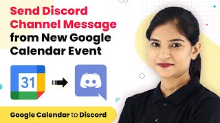 Instantly Send Discord Channel Message from New Google Calendar Event | Google Calendar to Discord screenshot 2
