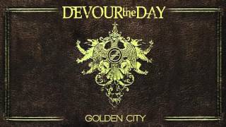 Devour the Day - Golden City (Official Audio) chords